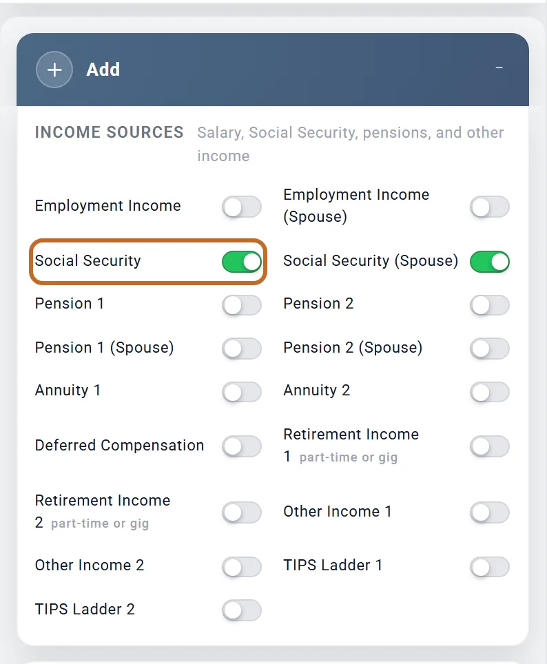 The Add box with the Income Sources switches; Social Security is switched on and ringed