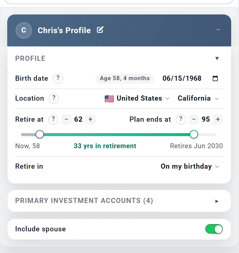 The profile box: birth date, location, retirement age and plan end age, retirement month, and Include spouse switched on